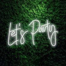 Let's Party Neon Sign