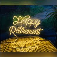 happy retirement neon sign